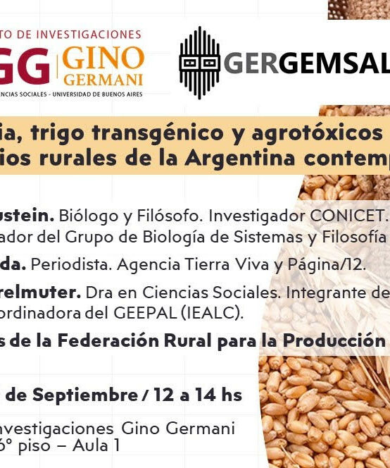 Ciencia, trigo transgénico y agrotóxicos en los escenarios rurales de la Argentina contemporánea