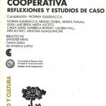 Acciones colectivas y organización cooperativa. Reflexiones y estudios de caso