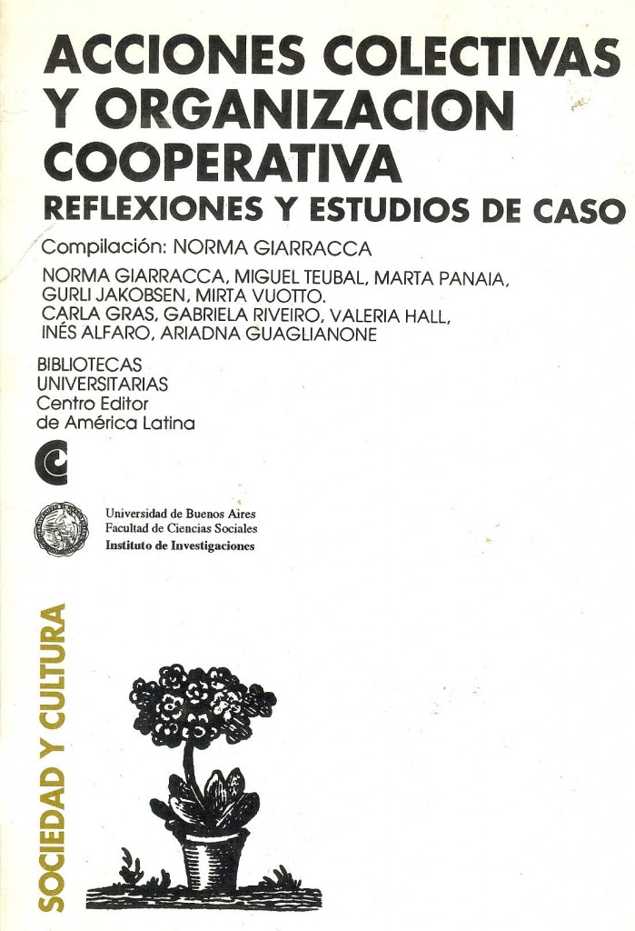 Acciones colectivas y organización cooperativa. Reflexiones y estudios de caso