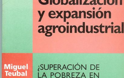 Globalización y expansión agroindustrial