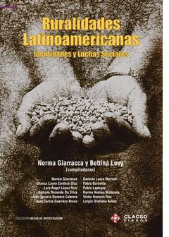 Ruralidades Latinoamericanas. Identidades y luchas sociales