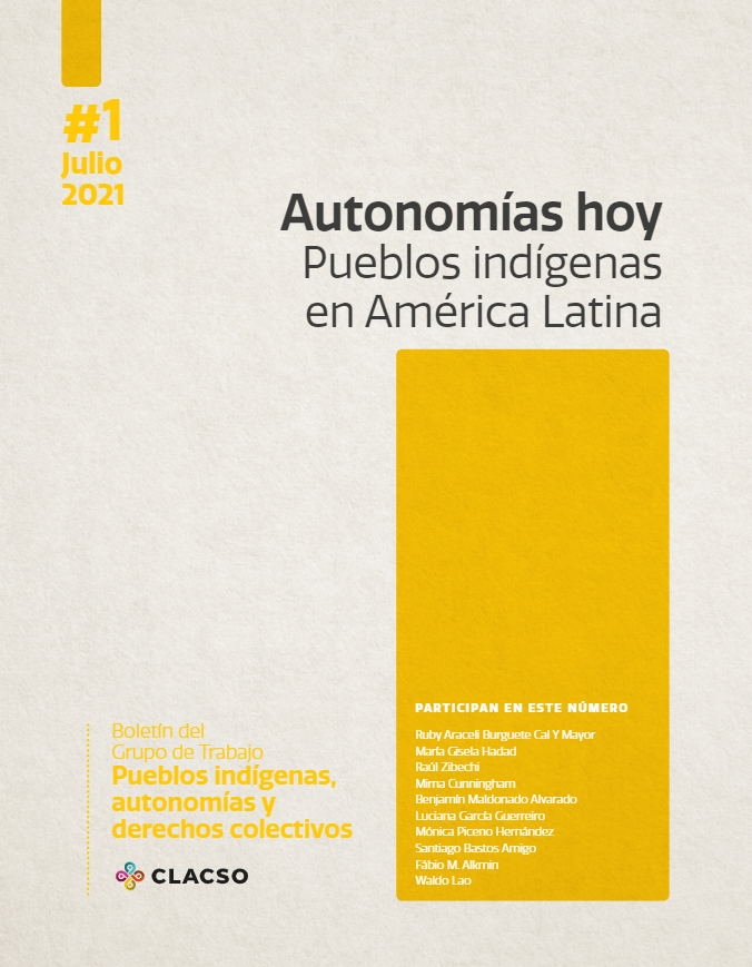 Autonomías hoy. Pueblos indígenas en América Latina