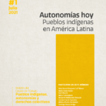 Autonomías hoy. Pueblos indígenas en América Latina